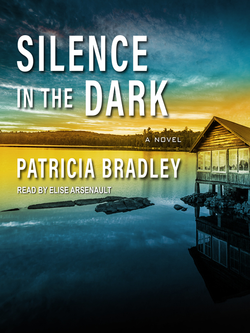 Title details for Silence in the Dark by Patricia Bradley - Wait list